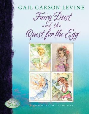 [Disney Fairies 01] • Fairy Dust and the Quest for the Egg